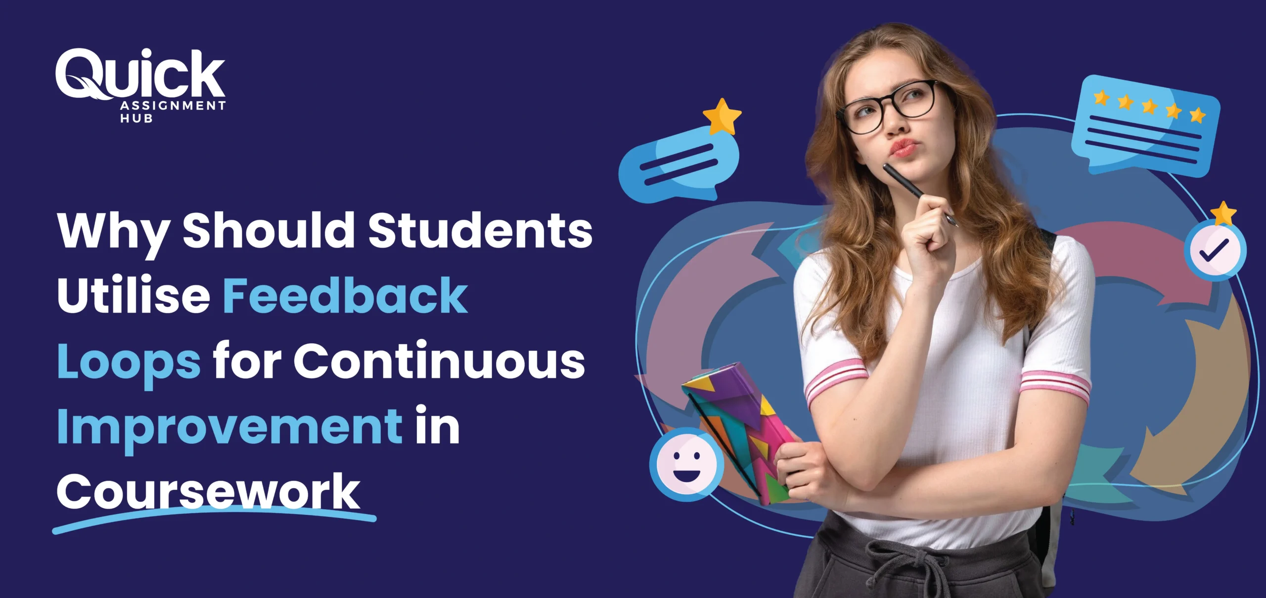 Why Should Students Utilise Feedback Loops for Continuous Improvement in Coursework?