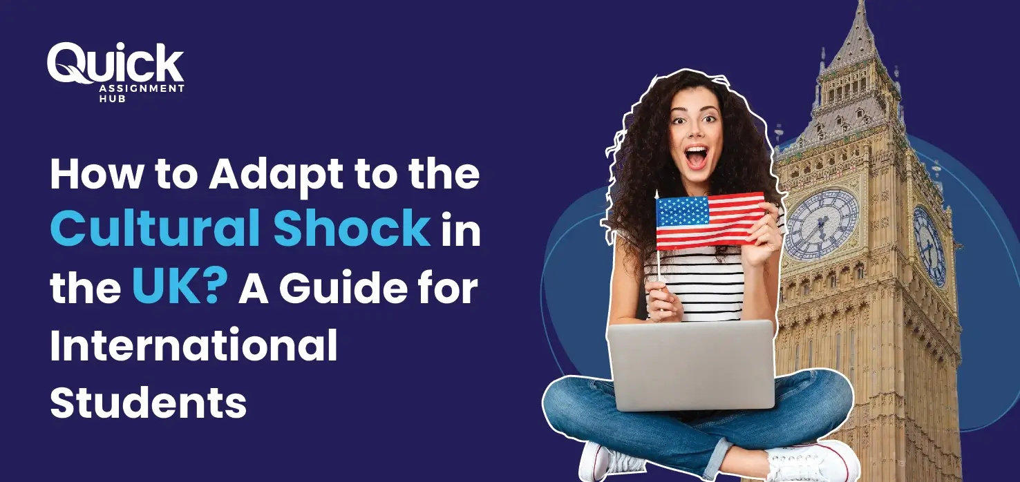 How to Adapt to the Cultural Shock in the UK? A Guide for International Students