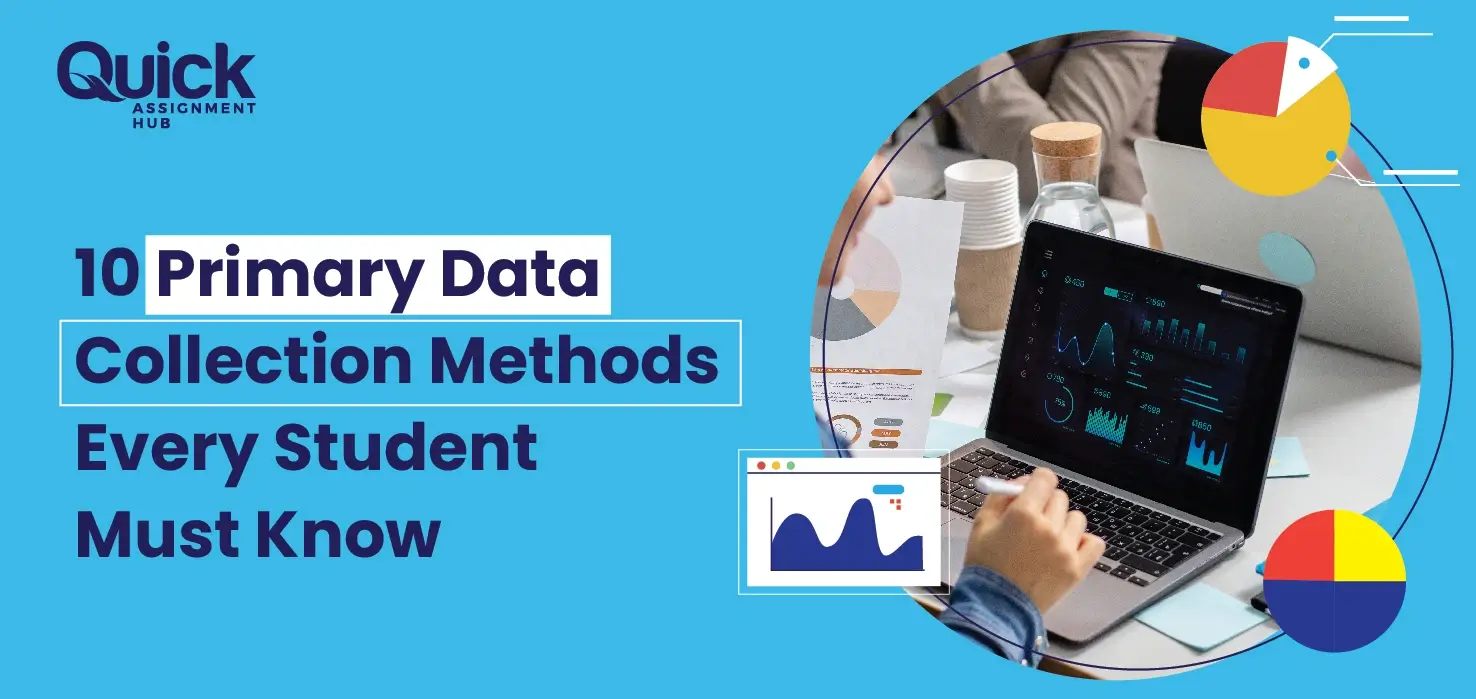 10 Primary Data Collection Methods Every Student Must Know