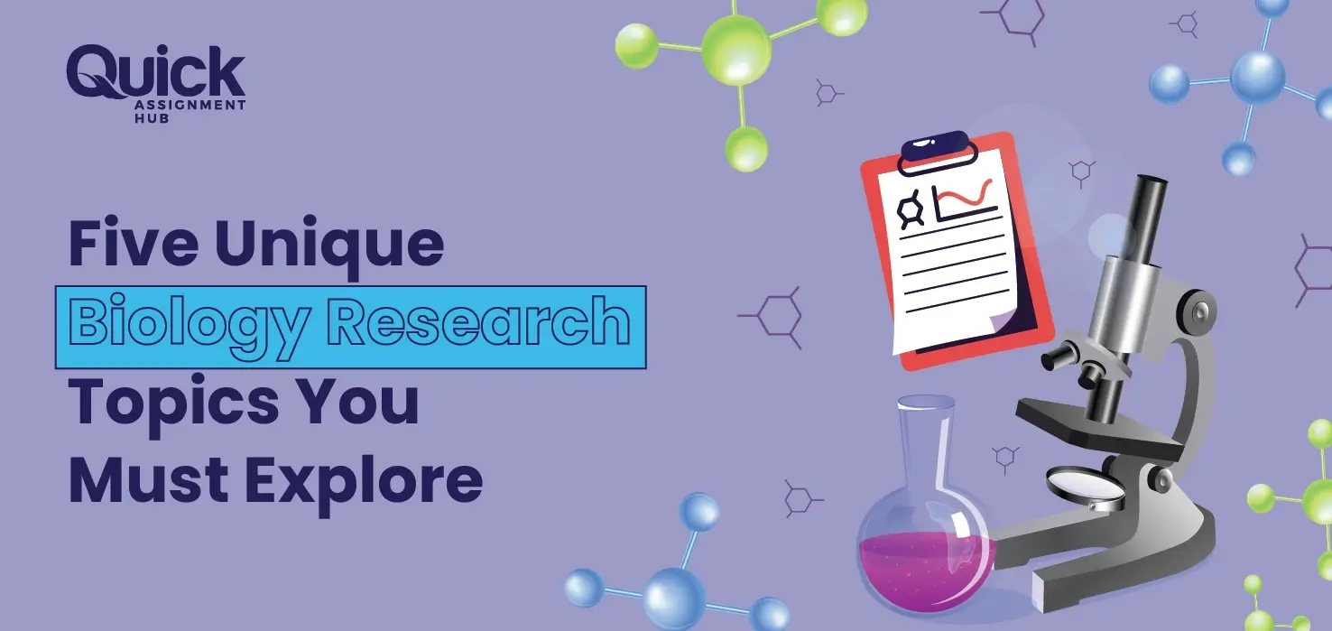 Five Unique Biology Research Topics You Must Explore