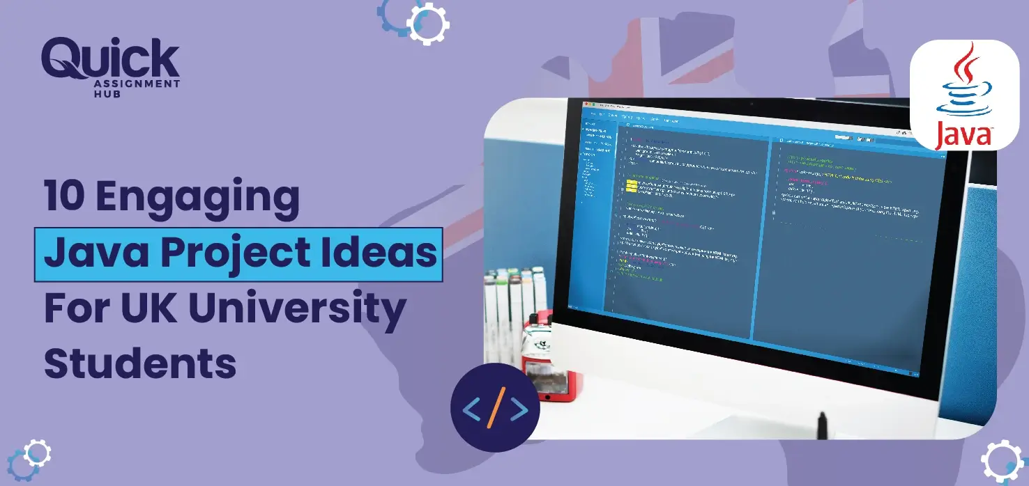 10 Engaging Java Project Ideas For UK University Students