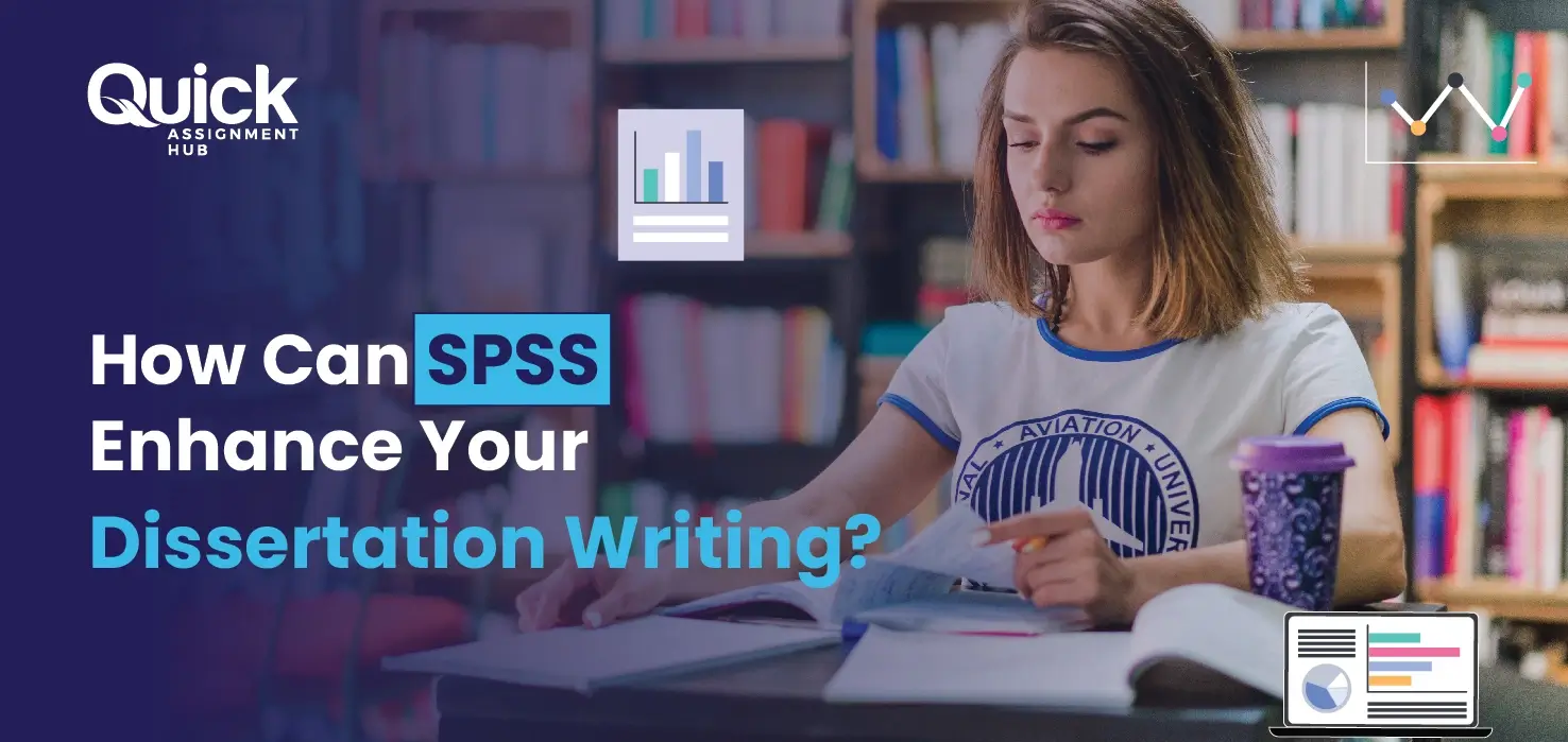 How Can SPSS Enhance Your Dissertation Writing Process?