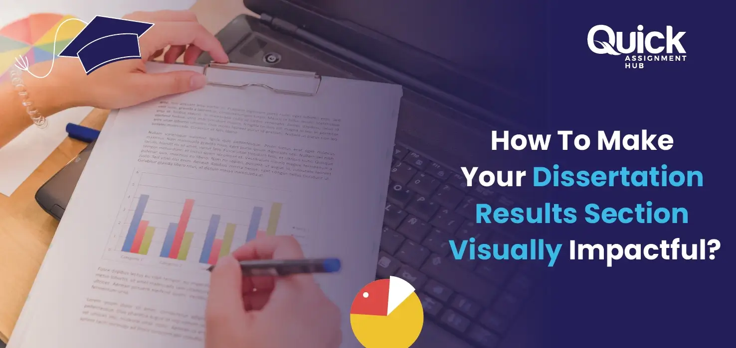 How To Make Your Dissertation Results Section Visually Impactful?